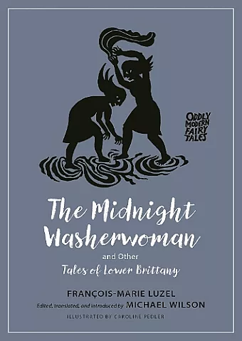 The Midnight Washerwoman and Other Tales of Lower Brittany cover