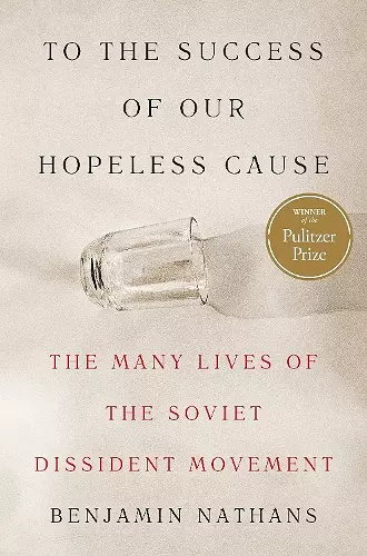 To the Success of Our Hopeless Cause (Pulitzer Prize Winner) cover