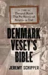 Denmark Vesey's Bible cover