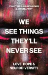We See Things They’ll Never See cover