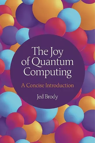 The Joy of Quantum Computing cover