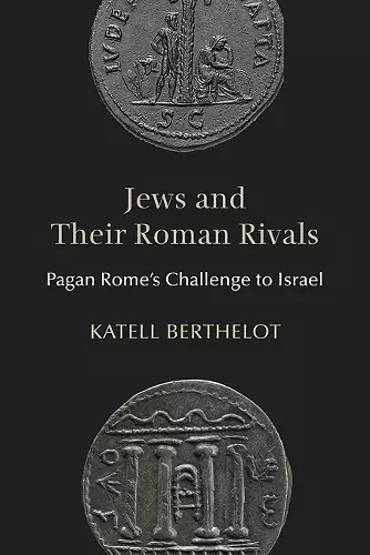 Jews and Their Roman Rivals cover