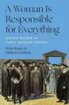 A Woman Is Responsible for Everything cover