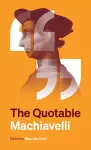 The Quotable Machiavelli cover