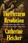 The Firearm Revolution cover