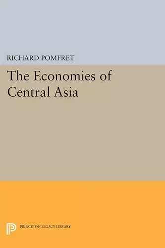 The Economies of Central Asia cover