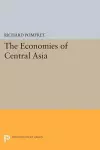 The Economies of Central Asia cover