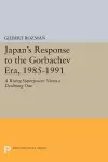 Japan's Response to the Gorbachev Era, 1985-1991 cover