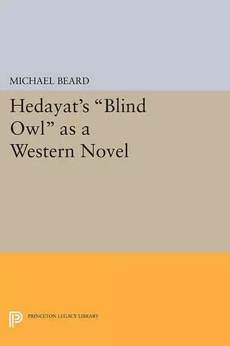 Hedayat's Blind Owl as a Western Novel cover