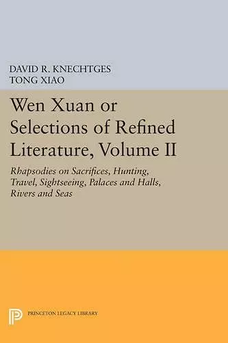 Wen Xuan or Selections of Refined Literature, Volume II cover