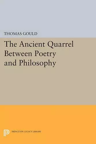 The Ancient Quarrel Between Poetry and Philosophy cover