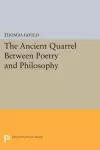 The Ancient Quarrel Between Poetry and Philosophy cover