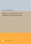 History as a Visual Art in the Twelfth-Century Renaissance cover