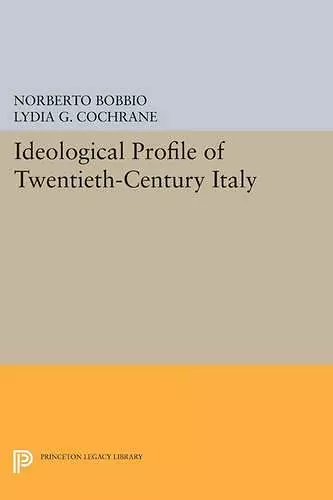 Ideological Profile of Twentieth-Century Italy cover