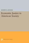 Economic Justice in American Society cover