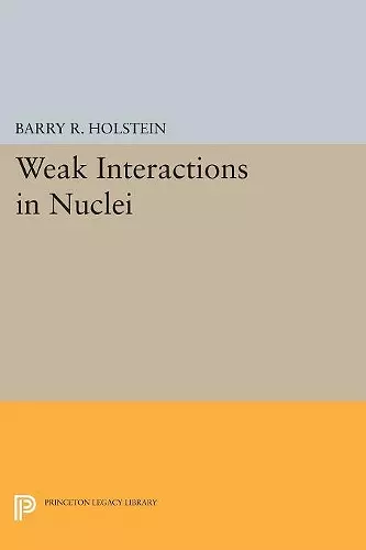 Weak Interactions in Nuclei cover