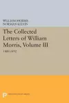 The Collected Letters of William Morris, Volume III cover