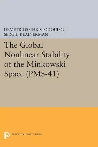 The Global Nonlinear Stability of the Minkowski Space cover