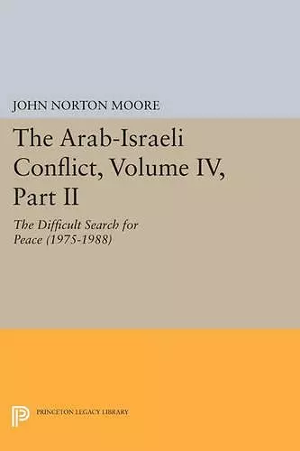 The Arab-Israeli Conflict, Volume IV, Part II cover