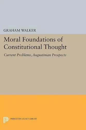 Moral Foundations of Constitutional Thought cover