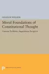 Moral Foundations of Constitutional Thought cover