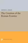 The Creation of the Roman Frontier cover