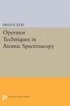 Operator Techniques in Atomic Spectroscopy cover