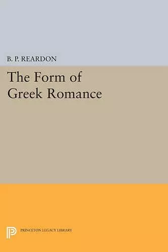 The Form of Greek Romance cover