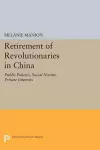 Retirement of Revolutionaries in China cover