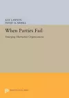 When Parties Fail cover