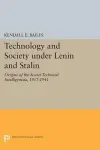 Technology and Society under Lenin and Stalin cover