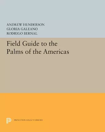 Field Guide to the Palms of the Americas cover