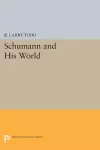 Schumann and His World cover