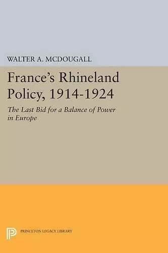 France's Rhineland Policy, 1914-1924 cover