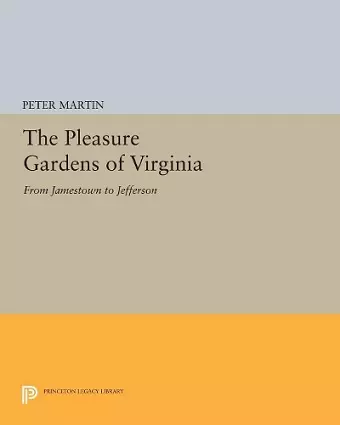 The Pleasure Gardens of Virginia cover