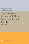 The Collected Letters of William Morris, Volume II, Part B cover