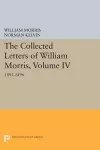 The Collected Letters of William Morris, Volume IV cover