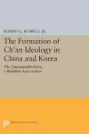 The Formation of Ch'an Ideology in China and Korea cover