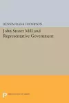 John Stuart Mill and Representative Government cover