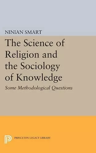 The Science of Religion and the Sociology of Knowledge cover