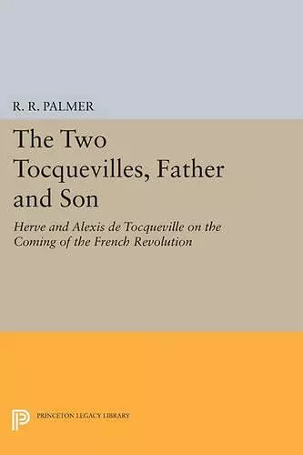 The Two Tocquevilles, Father and Son cover