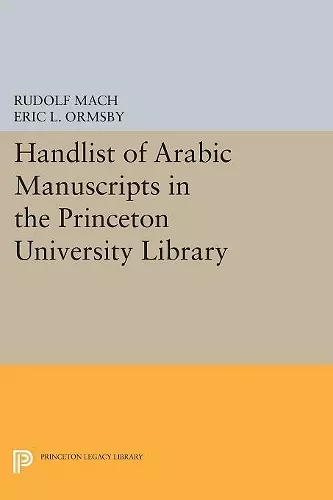 Handlist of Arabic Manuscripts (New Series) in the Princeton University Library cover