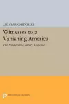 Witnesses to a Vanishing America cover