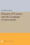 Flannery O'Connor and the Language of Apocalypse cover