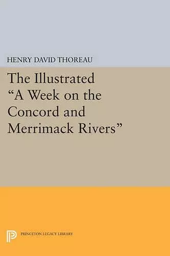 The Illustrated A Week on the Concord and Merrimack Rivers cover