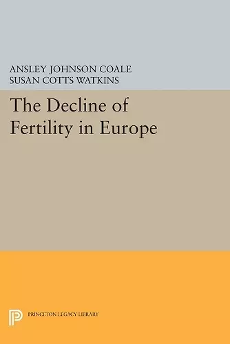 The Decline of Fertility in Europe cover