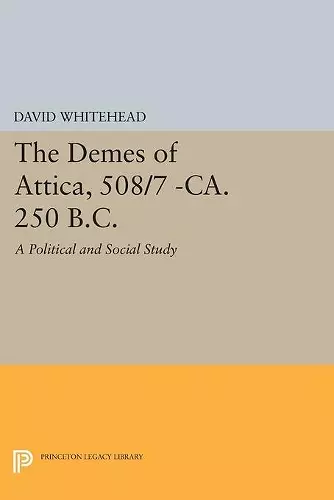 The Demes of Attica, 508/7 -ca. 250 B.C. cover