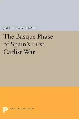 The Basque Phase of Spain's First Carlist War cover