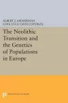 The Neolithic Transition and the Genetics of Populations in Europe cover