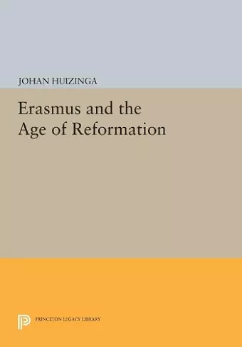 Erasmus and the Age of Reformation cover